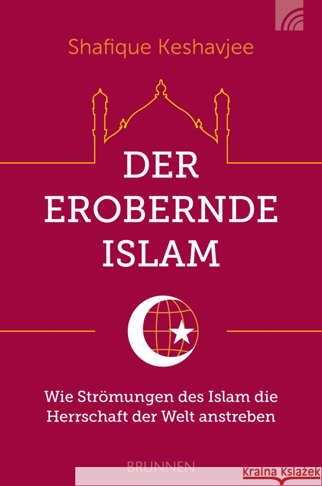 Der erobernde Islam Keshavjee, Shafique 9783765521126