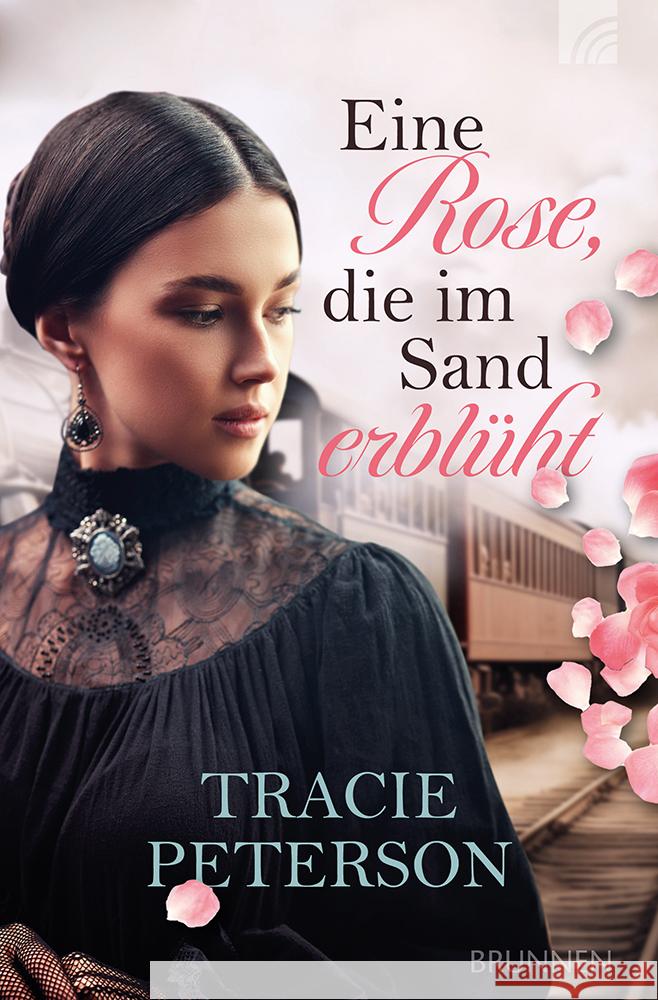 Eine Rose, die im Sand erblüht Peterson, Tracie 9783765521706