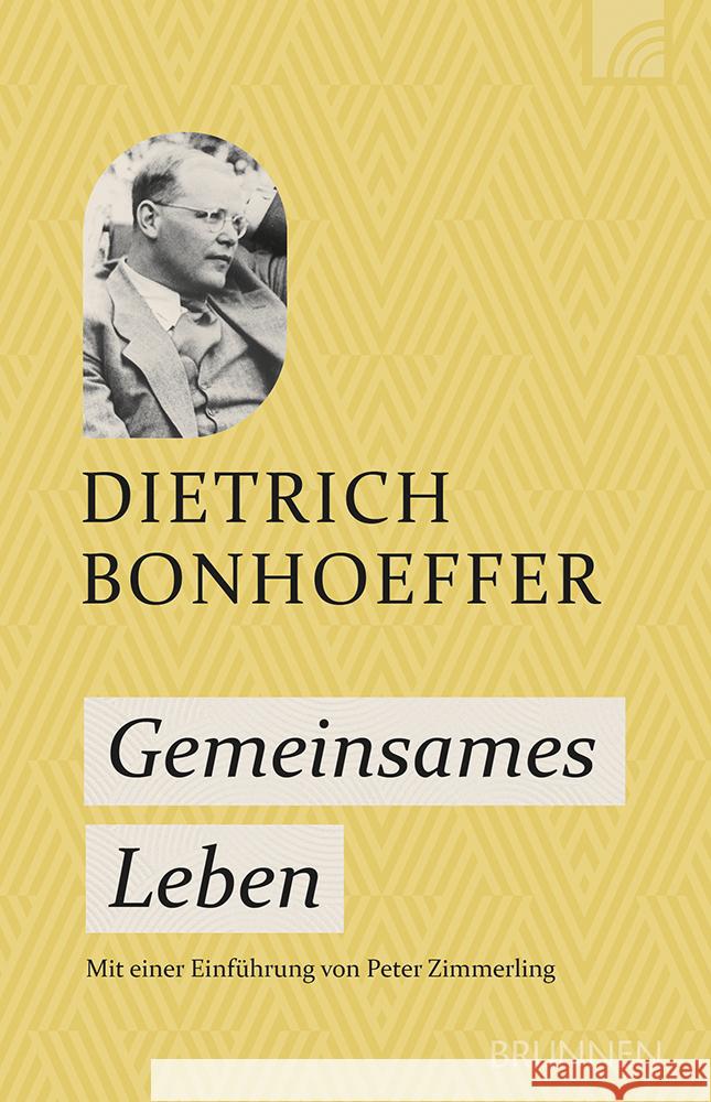 Gemeinsames Leben Bonhoeffer, Dietrich 9783765521980