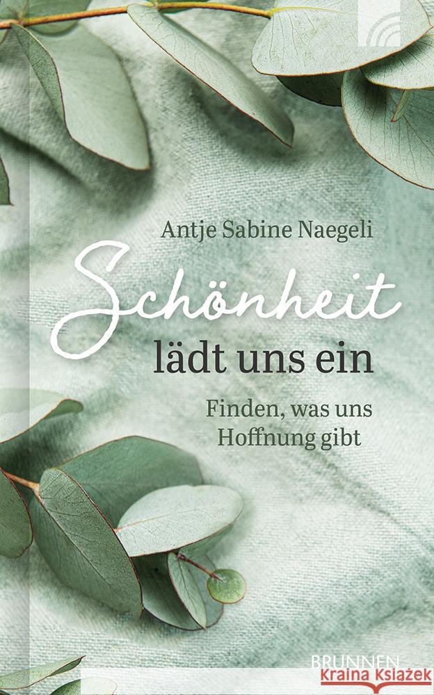 Schönheit lädt uns ein Naegeli, Antje Sabine 9783765533297 Brunnen Verlag GmbH