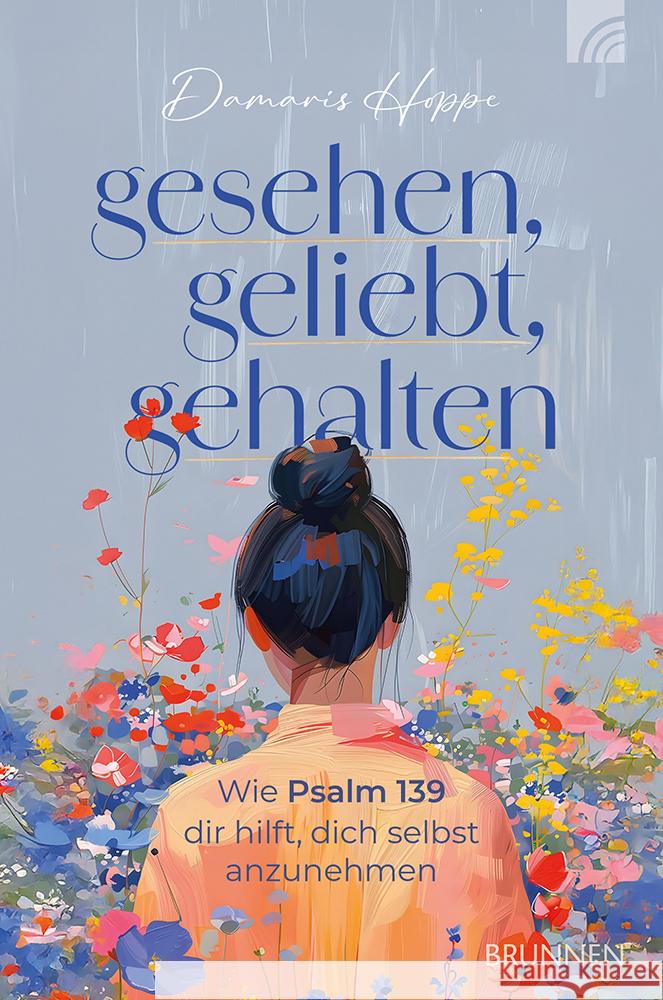 Gesehen, geliebt, gehalten Hoppe, Damaris 9783765533662