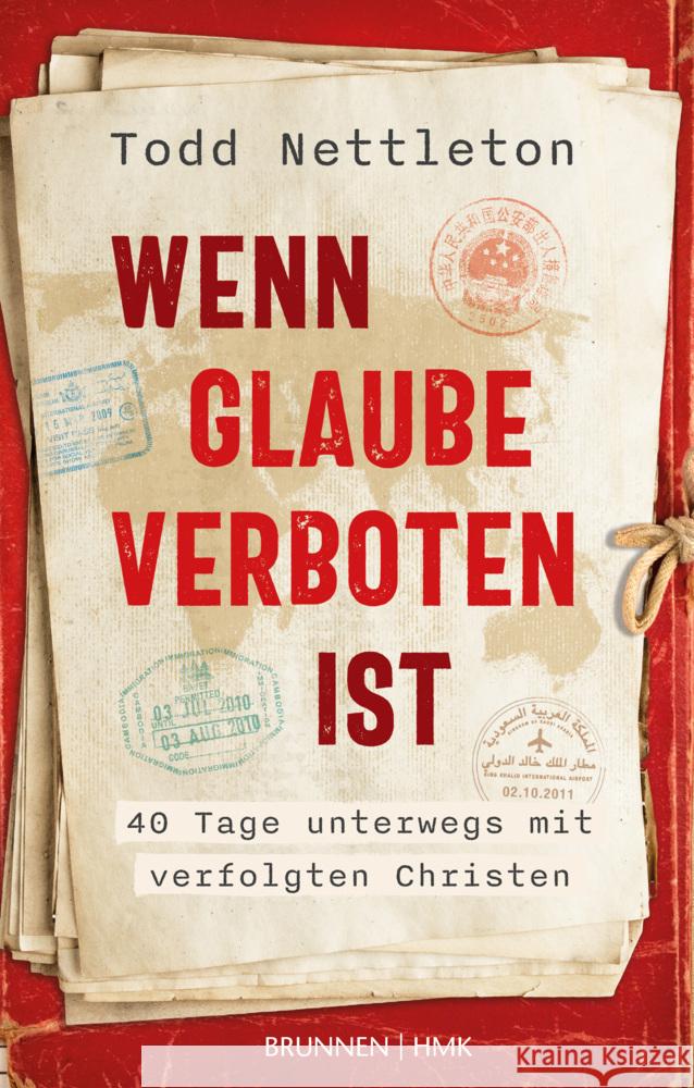 Wenn Glaube verboten ist Nettleton, Todd 9783765536304