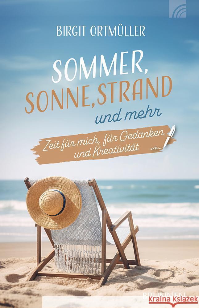 Sommer, Sonne, Strand und mehr Ortmüller, Birgit 9783765542626 Brunnen