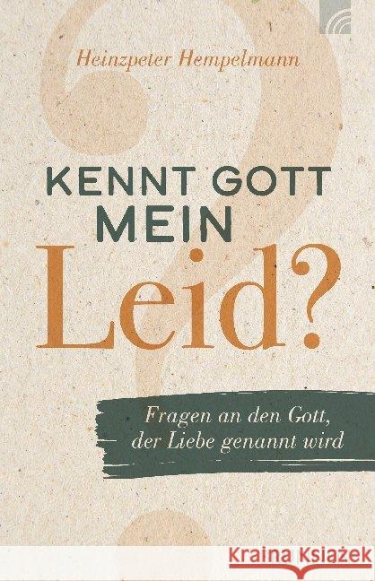 Kennt Gott mein Leid? Hempelmann, Heinzpeter 9783765543593 Brunnen-Verlag, Gießen