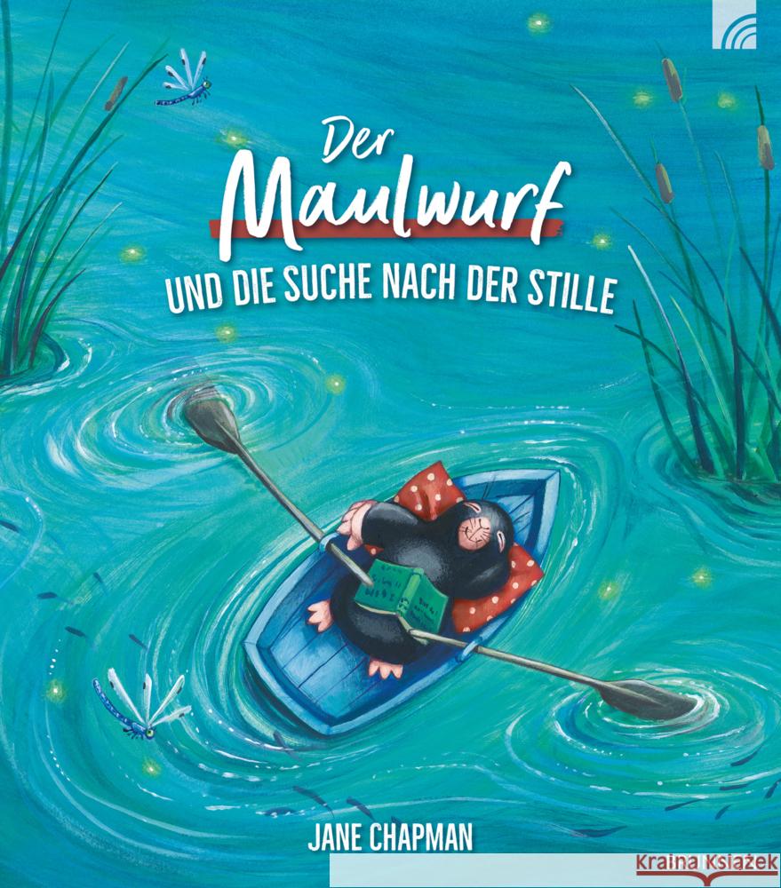 Der Maulwurf und die Suche nach der Stille Chapman, Jane 9783765559600