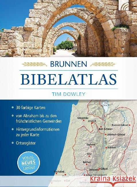 Brunnen Bibelatlas Dowley, Tim 9783765561993 Brunnen-Verlag, Gießen
