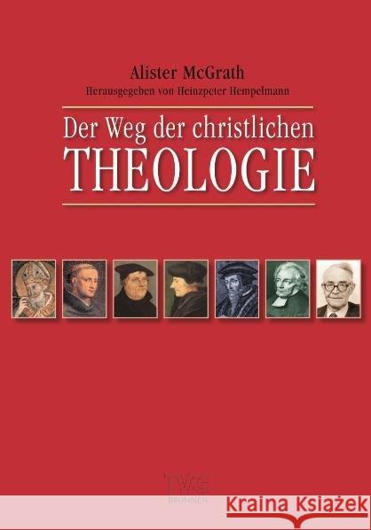 Der Weg der christlichen Theologie : Eine Einführung McGrath, Alister 9783765595394