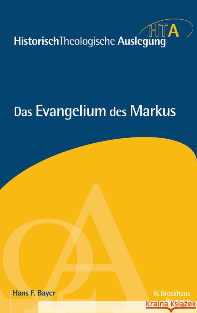 Das Evangelium des Markus Bayer, Hans F. 9783765597381