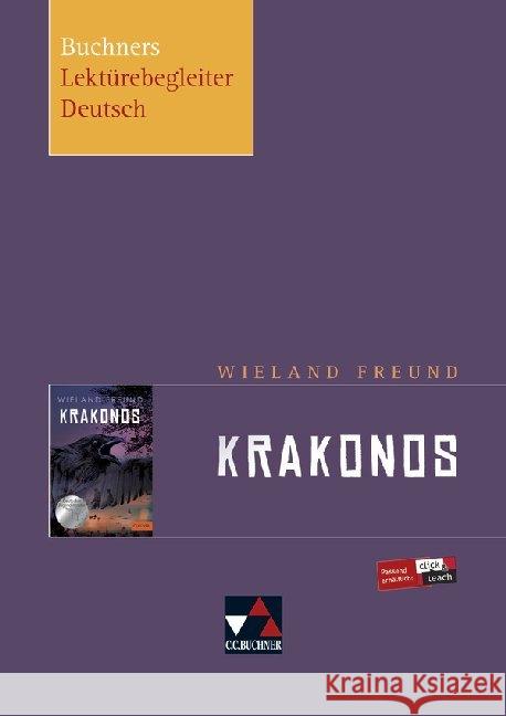 Wieland Freund: Krakonos Rehm, Tina; Reidelshöfer, Barbara 9783766142979 Buchner