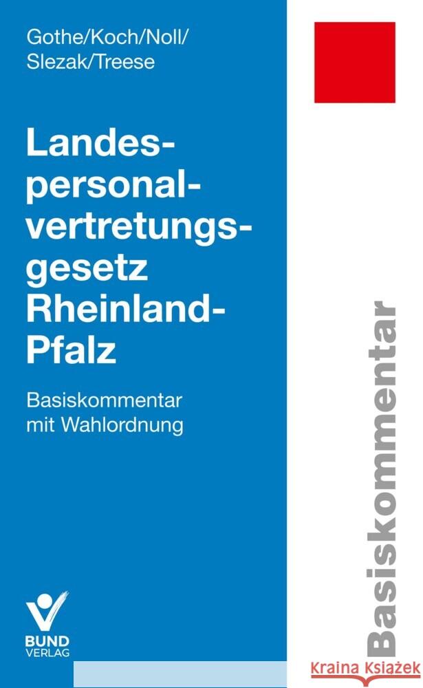 Landespersonalvertretungsgesetz Rheinland-Pfalz Gothe, Christine, Koch, Paul-Christian, Noll, Gerhard 9783766373205
