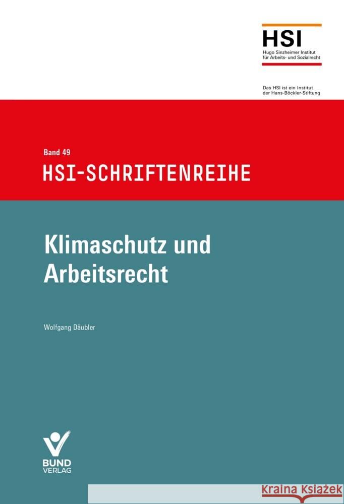 Klimaschutz und Arbeitsrecht Däubler, Wolfgang 9783766373663
