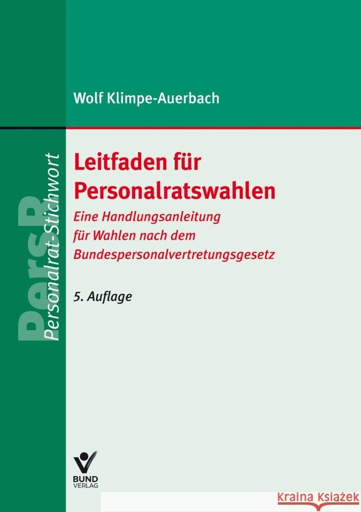 Leitfaden für Personalratswahlen Klimpe-Auerbach, Wolf 9783766373717