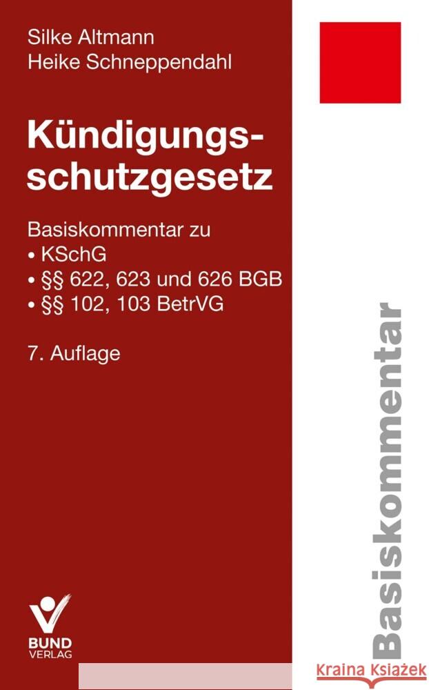 Kündigungsschutzgesetz Altmann, Silke, Schneppendahl, Heike 9783766373977 Bund-Verlag