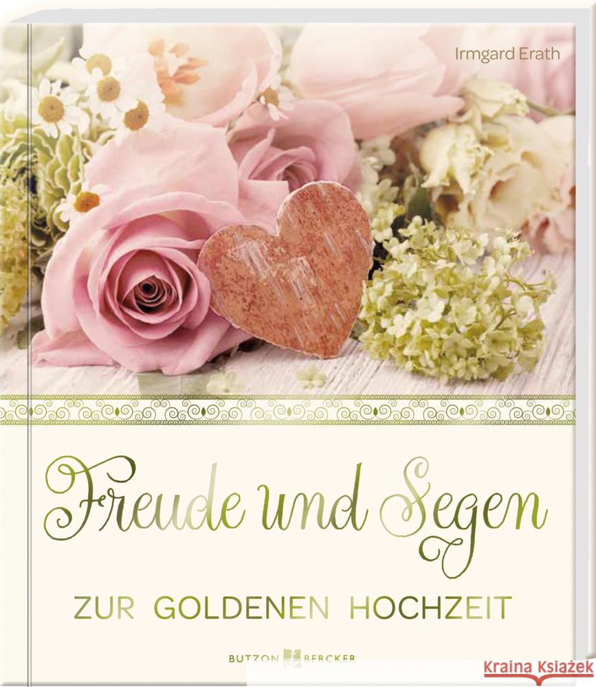 Freude und Segen Erath, Irmgard 9783766629548 Butzon & Bercker