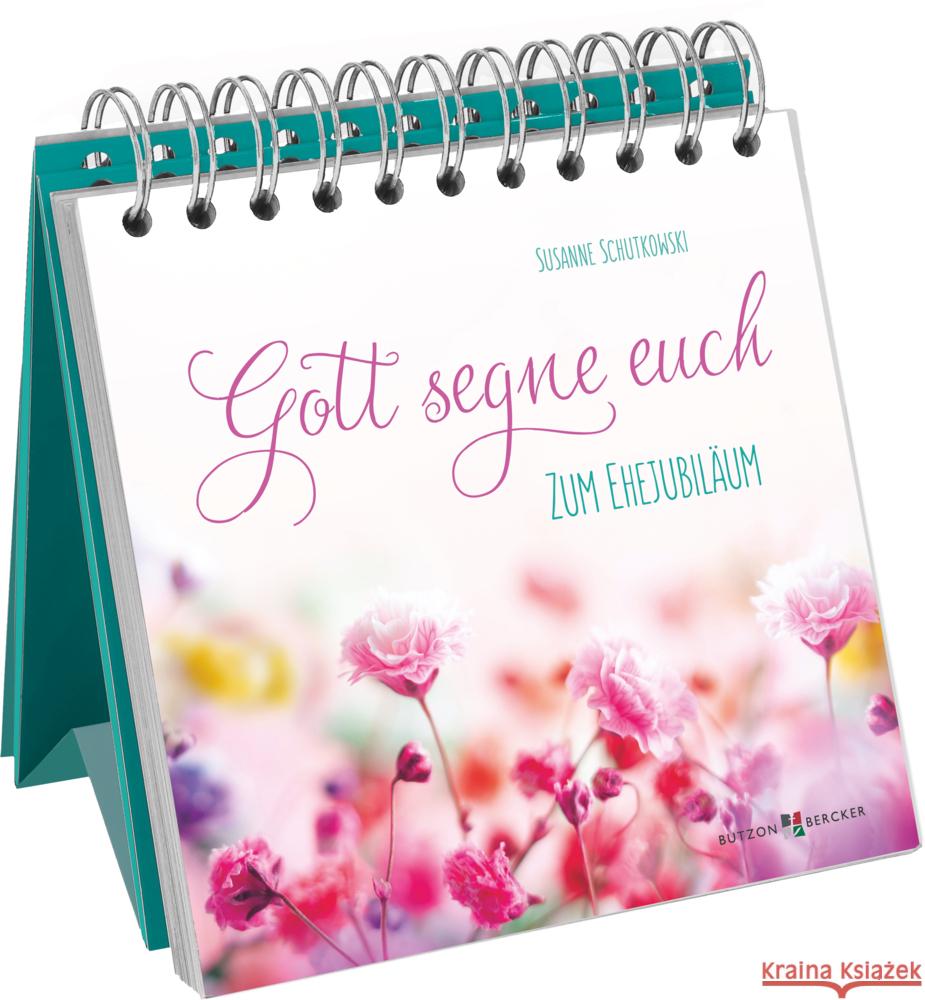 Gott segne euch Schutkowski, Susanne 9783766635471 Butzon & Bercker