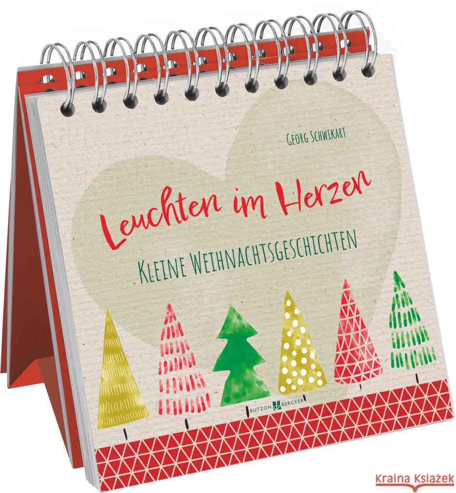 Leuchten im Herzen Schwikart, Georg 9783766636034 Butzon & Bercker