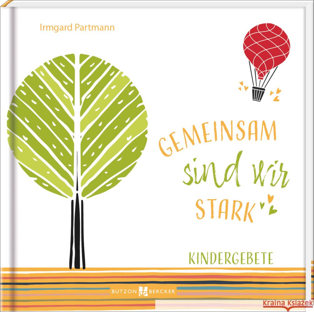 Gemeinsam sind wir stark Partmann, Irmgard 9783766636478 Butzon & Bercker