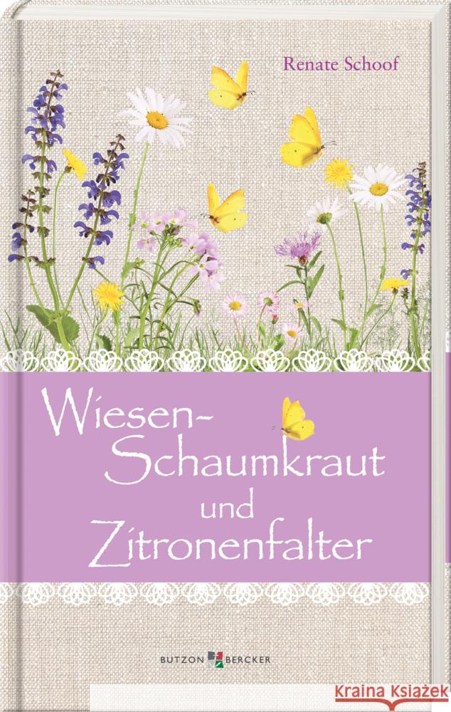 Wiesenschaumkraut und Zitronenfalter Schoof, Renate 9783766636720