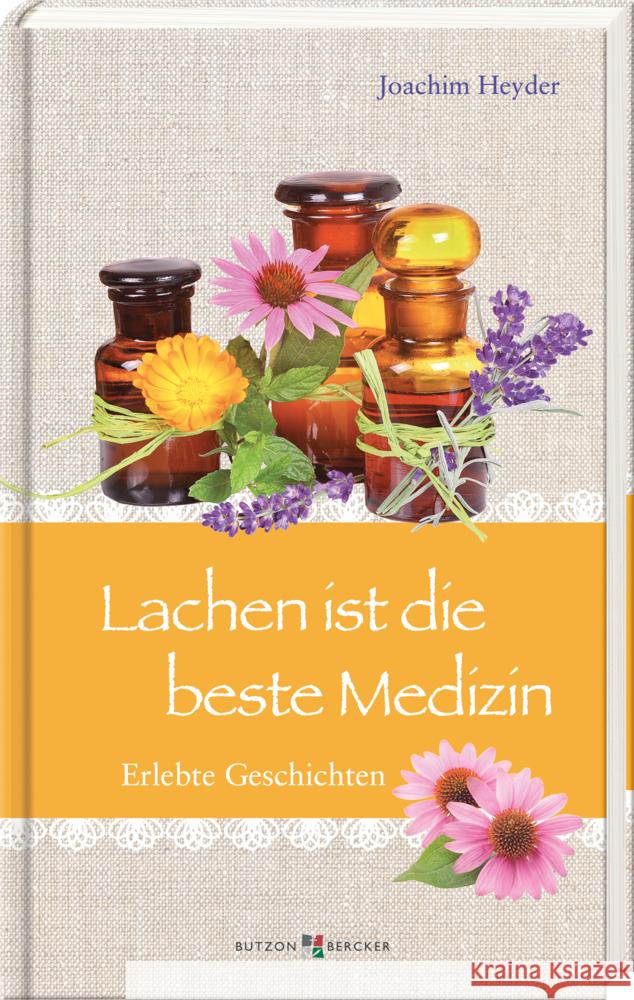 Lachen ist die beste Medizin Heyder, Joachim 9783766638243