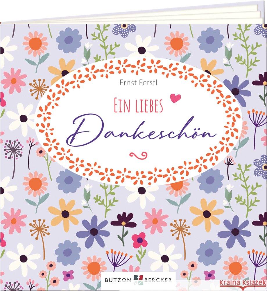 Ein liebes Dankeschön Ferstl, Ernst 9783766638977 Butzon & Bercker