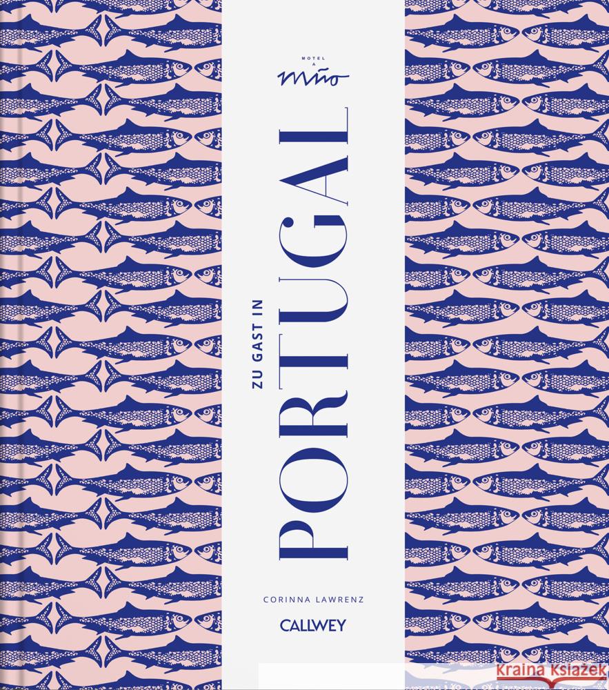 Zu Gast in Portugal Lawrenz, Corinna 9783766725615
