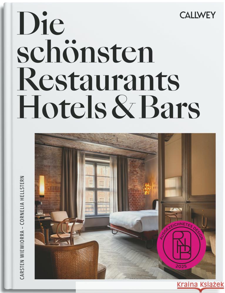 Die schönsten Restaurants, Hotels & Bars 2025 Hellstern, Cornelia, Wiewiorra, Carsten 9783766727718