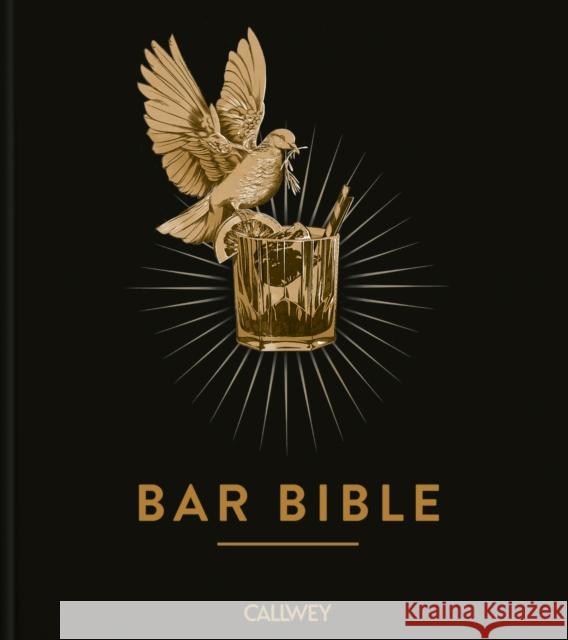 Bar Bible Cihan Anadologlu Daniel Esswein 9783766728722 Callwey Gmbh