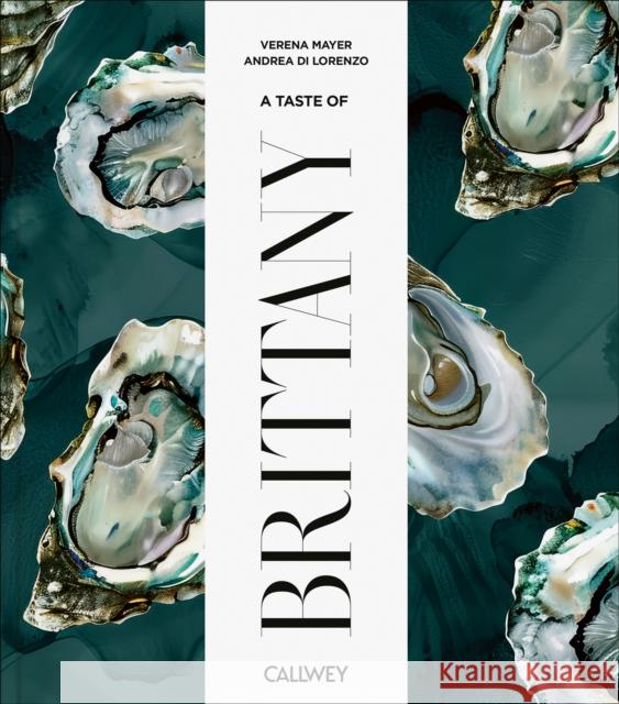 A Taste of Brittany Verena Mayer 9783766728913