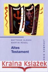 Altes Testament Albani, Matthias Rösel, Martin  9783766837547