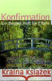 Konfirmation, Ein Begleit-Heft für Eltern Gruber-Dürr, Sabine Häcker, Hartmut Kraft, Gerhard 9783766840424 Calwer