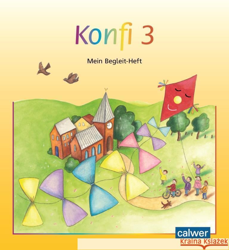 Konfi 3, Mein Begleit-Heft Jasch, Susanne; Schnürle, Kristina 9783766841889