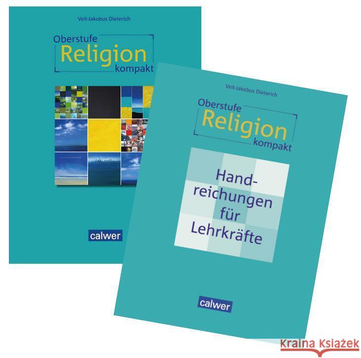 Kombi-Paket: Oberstufe Religion kompakt Dieterich, Veit-Jakobus 9783766845757