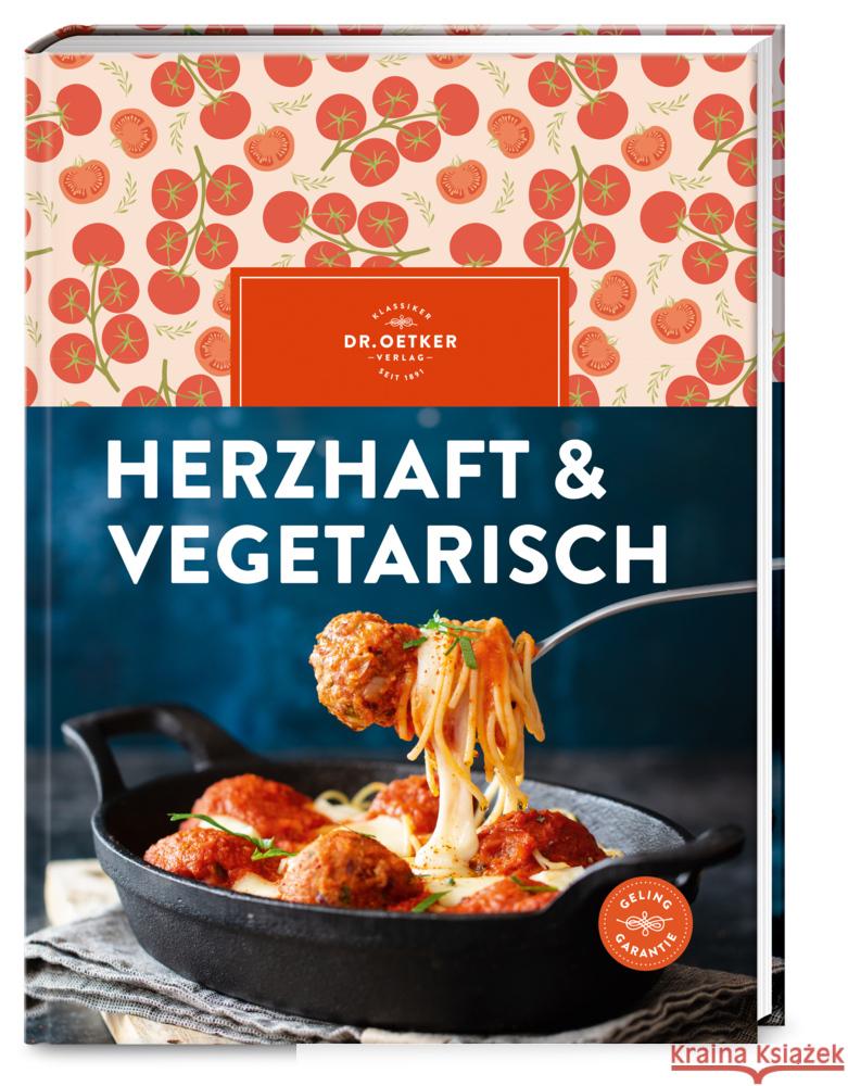 Herzhaft & vegetarisch Dr. Oetker Verlag, Oetker 9783767018679 Dr. Oetker - ein Verlag der Edel Verlagsgrupp