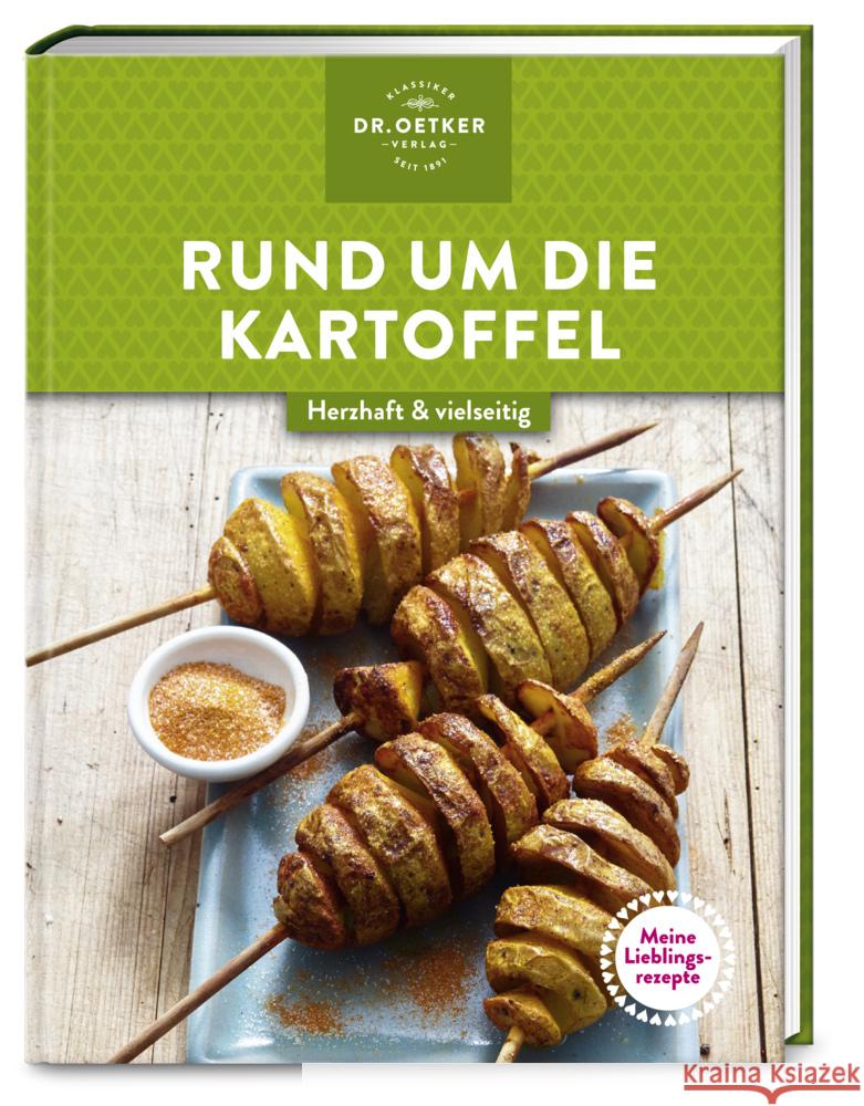 Meine Lieblingsrezepte: Rund um die Kartoffel Dr. Oetker Verlag 9783767018945 Dr. Oetker - ein Verlag der Edel Verlagsgrupp