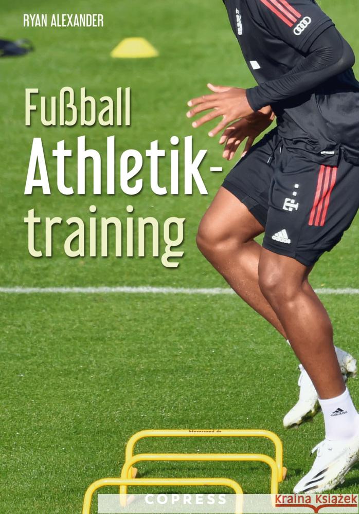 Fußball Athletiktraining Alexander, Ryan 9783767912724