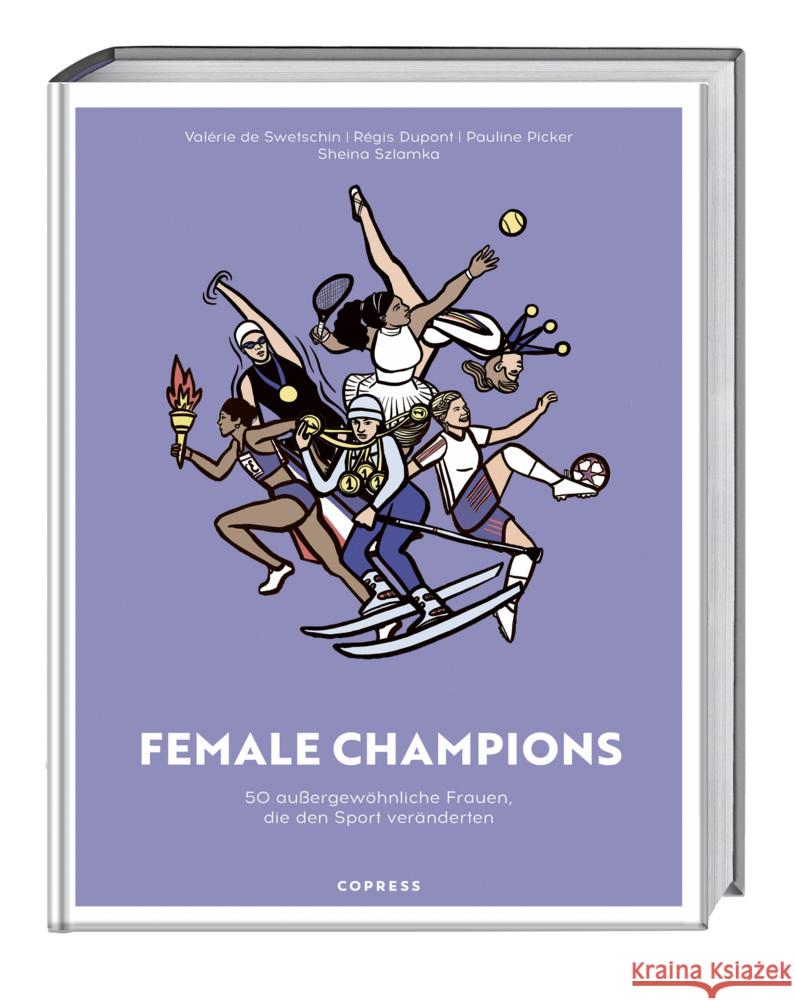 Female Champions de Swetschin, Valérie, Dupont, Régis, Szlamka, Sheina 9783767913097