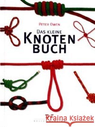 Das kleine Knotenbuch Owen, Peter   9783768809764