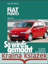 Fiat Punto von 9/99 bis 1/06 : Mit Stromlaufplänen Etzold, Hans-Rüdiger   9783768813976 Delius Klasing