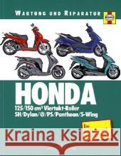 HONDA 125/150 cm3 Viertakt-Roller : SH/Dylan/@/PS/Pantheon/S-Wing. Das Schauberbuch Coombs, Matthew   9783768853156 Moby Dick