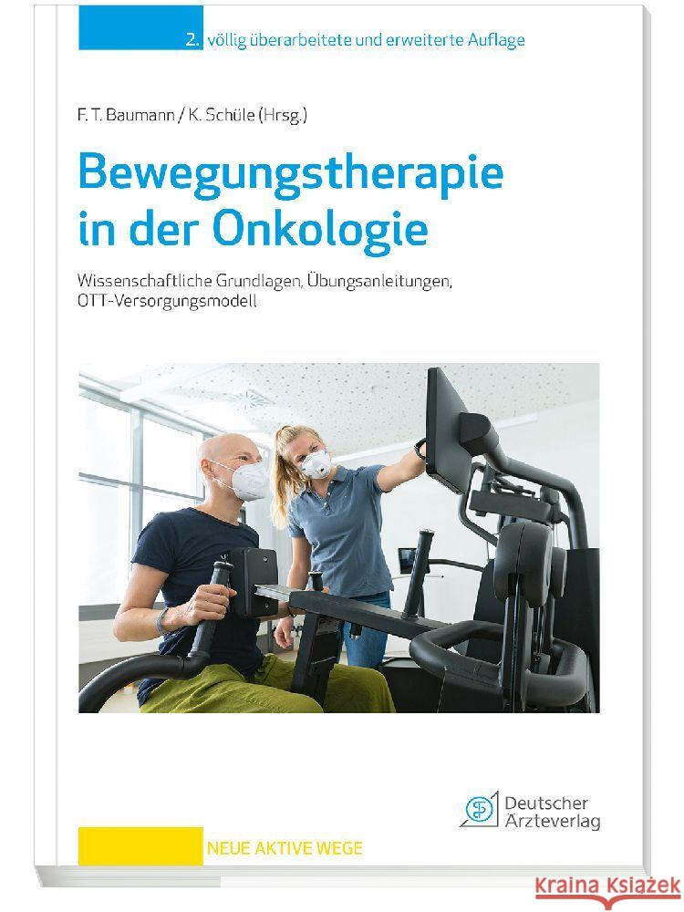 Bewegungstherapie in der Onkologie Baumann, Freerk T. 9783769137019