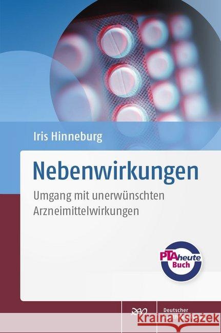 Nebenwirkungen : Umgang mit unerwünschten Arzneimittelwirkungen Hinneburg, Iris 9783769264296 Deutscher Apotheker Verlag