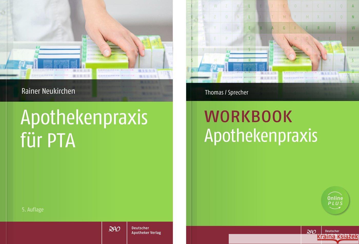 Apothekenpraxis-Workbook mit Apothekenpraxis für PTA, Workbook Apothekenpraxis Neukirchen, Rainer, Sprecher, Nadine Yvonne, Herold, Holger 9783769279528 Deutscher Apotheker Verlag