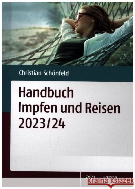 Handbuch Impfen und Reisen 2023/24 Schönfeld, Christian 9783769282269