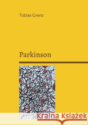 Parkinson: Informationen f?r Betroffene Tobias Grenz 9783769323238