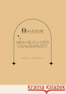 Mein Buch der Dankbarkeit Rica Jannice 9783769354706