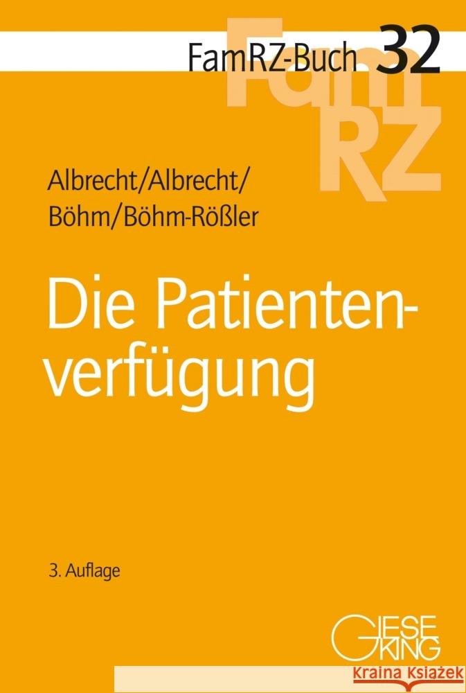 Die Patientenverfügung Albrecht, Andreas, Albrecht, Elisabeth, Böhm, Horst 9783769413083 Gieseking Buchverlag