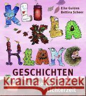 KliKlaKlanggeschichten zur Herbst- und Lichterzeit Gulden, Elke Scheer, Bettina  9783769817713