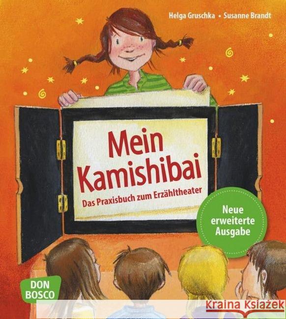 Mein Kamishibai - Das Praxisbuch zum Erzähltheater : Mit Online-Zugang Brandt, Susanne; Gruschka, Helga 9783769820683 Don Bosco Verlag