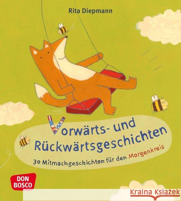 Vorwärts- und Rückwärtsgeschichten : 30 Mitmachgeschichten für den Morgenkreis Diepmann, Rita 9783769824124 Don Bosco Verlag