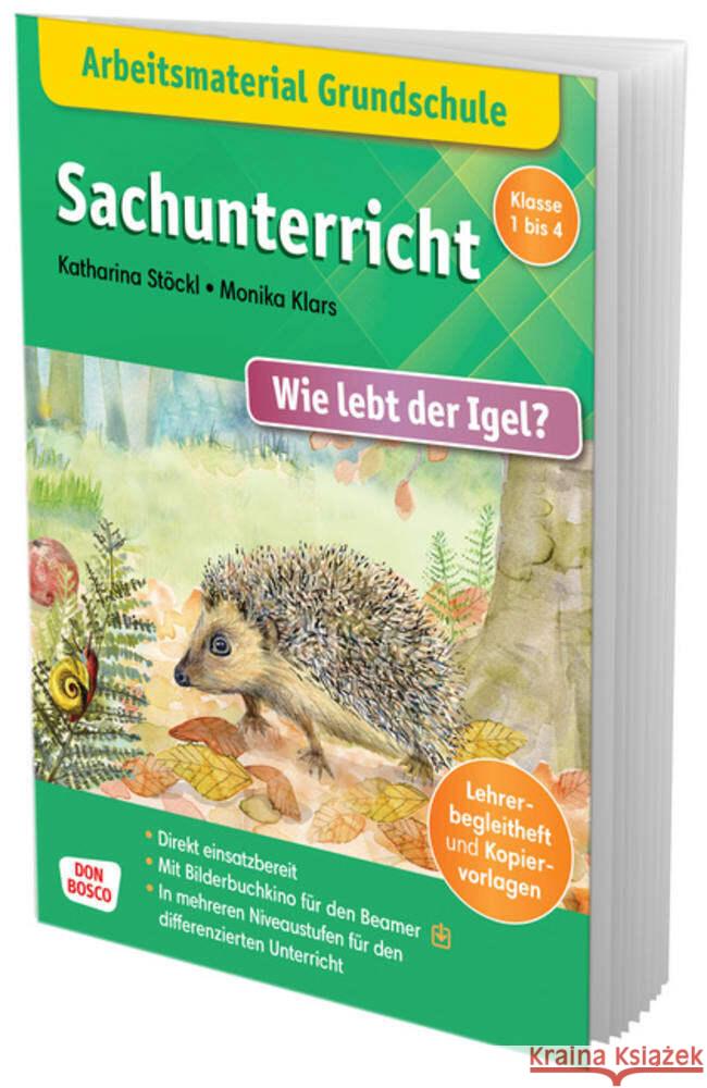 Arbeitsmaterial Grundschule. Sachunterricht: Wie lebt der Igel?, m. 1 Beilage Stöckl-Bauer, Katharina 9783769824834